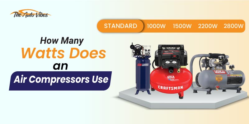 How Many Watts Does An Air Compressor Use
